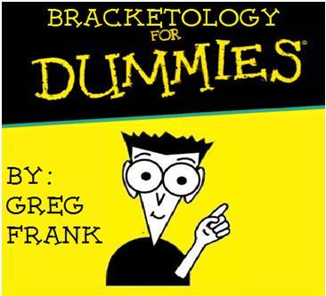 Bracketology for Dummies: An introduction