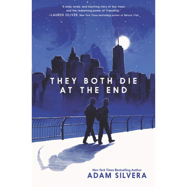 They Both Die at the End by Adam Silvera
