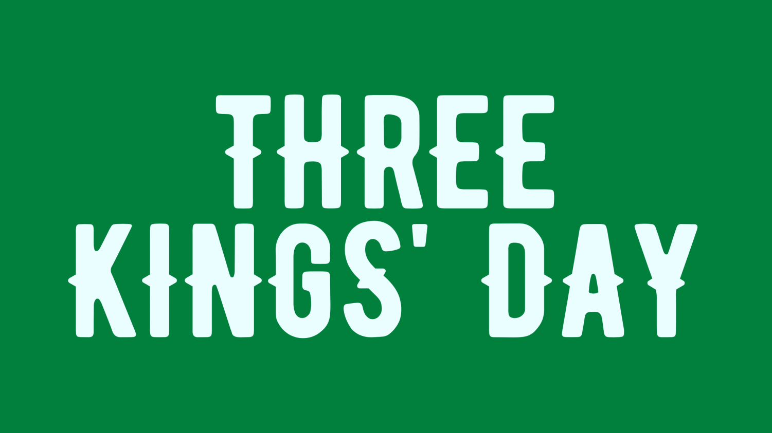 Celebrations of Three Kings’ Day