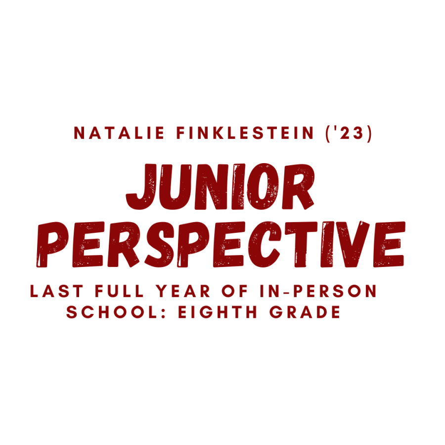 Junior perspective: Natalie Finklestein