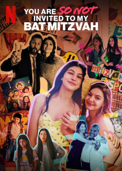 “You Are So Not Invited to My Bat Mitzvah” is released on Netflix