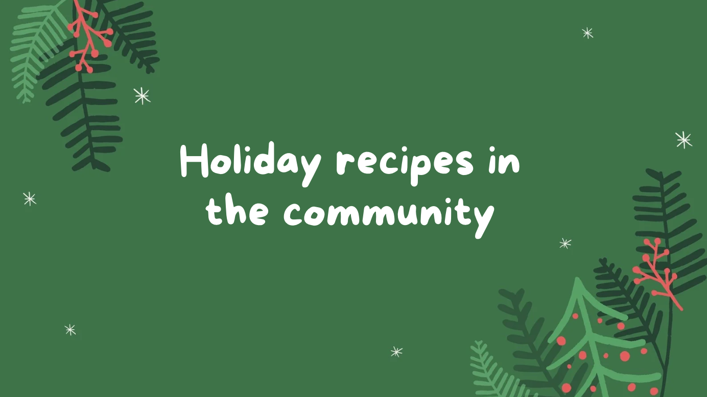 Holiday Recipes in the Community