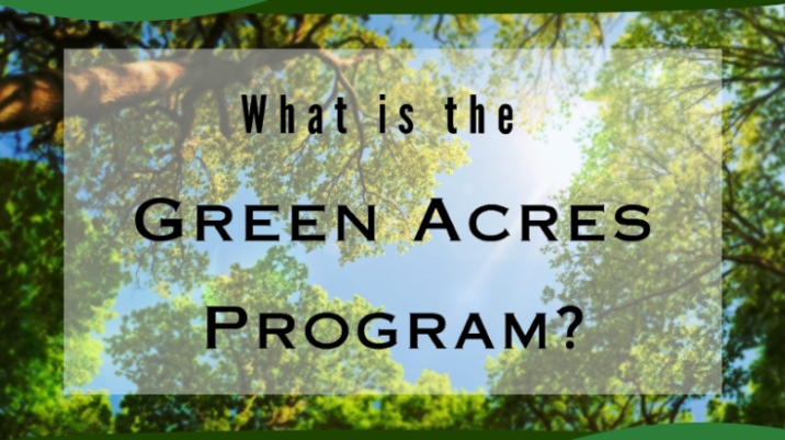 What is the Green Acres Program