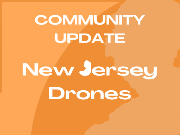 Drones fly around in New Jersey, creating national buzz. 